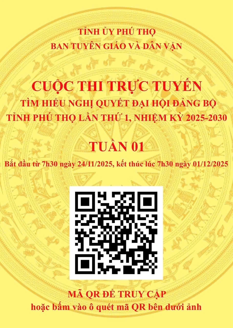 Tham dự cuộc thi trực tuyến tìm hiểu Nghị quyết Đại hội Đảng bộ tỉnh Phú Thọ lần thứ I, nhiệm kỳ 2025-2030
