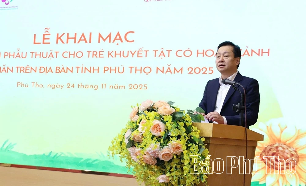 Phẫu thuật miễn phí cho trẻ em khuyết tật tại Bệnh viện Sản nhi tỉnh Phú Thọ