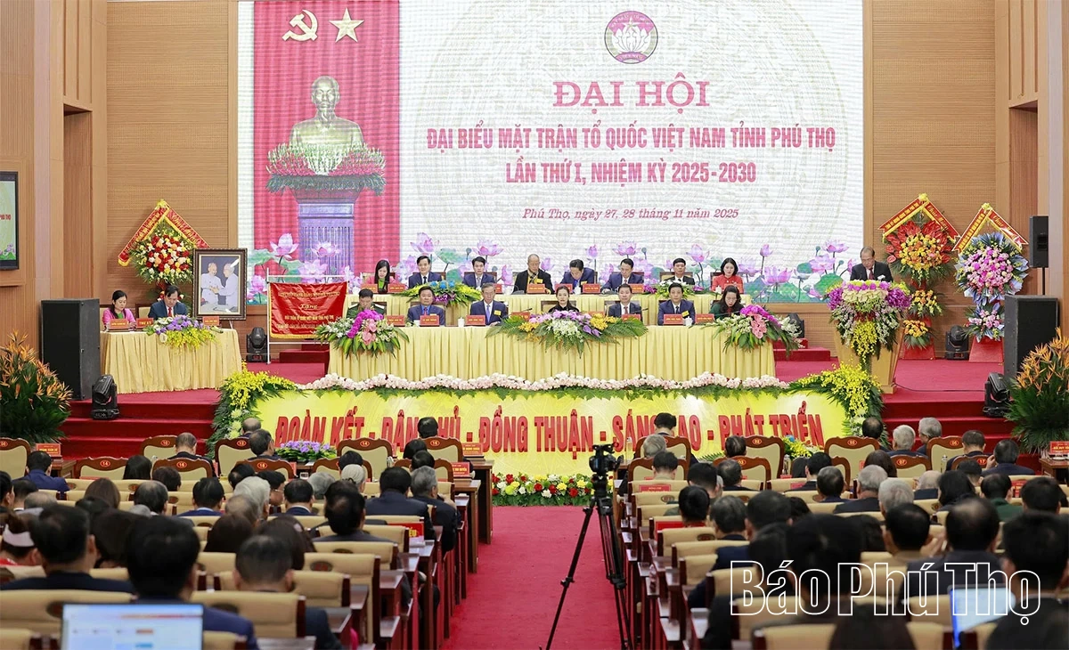 Đại hội đại biểu MTTQ Việt Nam tỉnh Phú Thọ lần thứ I, nhiệm kỳ 2025 - 2030 thành công tốt đẹp