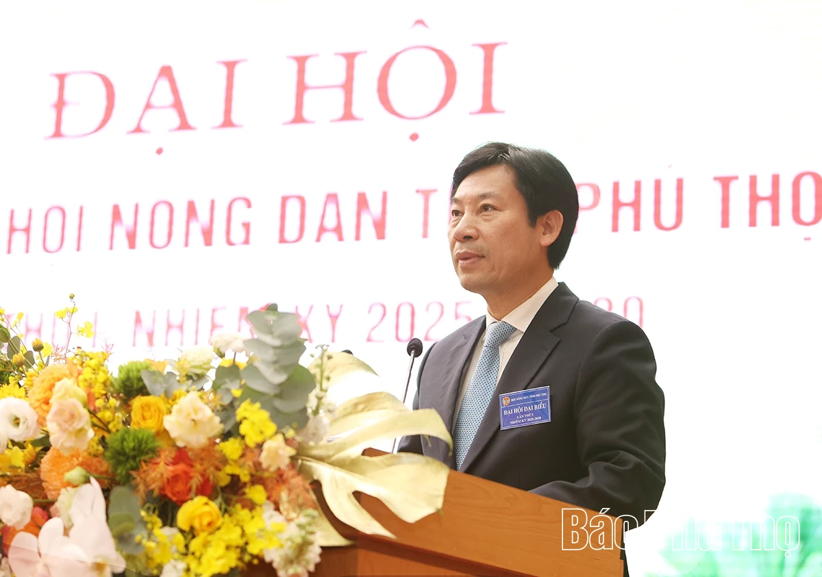 Đại hội đại biểu Hội Nông dân tỉnh Phú Thọ lần thứ I, nhiệm kỳ 2025-2030