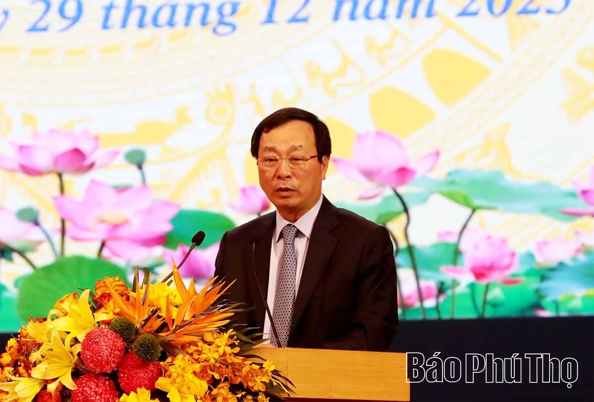 Xây dựng tỉnh Phú Thọ phát triển nhanh, bền vững, đáp ứng niềm tin của Nhân dân