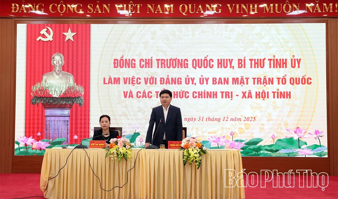 Bí thư Tỉnh ủy Trương Quốc Huy làm việc với Đảng ủy, Ủy ban MTTQ và các tổ chức Chính trị - Xã hội tỉnh