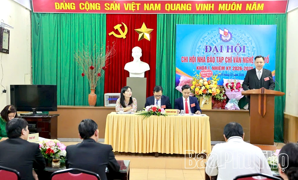 Đại hội Chi hội Nhà báo Tạp chí Văn nghệ Đất Tổ khóa I, nhiệm kỳ 2026 - 2028