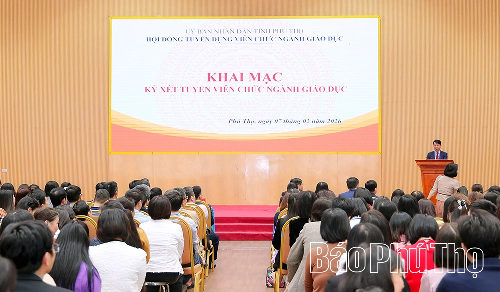 Khai mạc Kỳ xét tuyển viên chức ngành Giáo dục tỉnh Phú Thọ