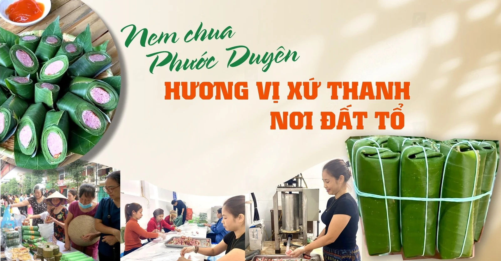 Nem chua Phước Duyên – hương vị xứ Thanh nơi đất Tổ