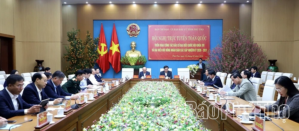 Hội nghị trực tuyến toàn quốc triển khai công tác bầu cử đại biểu Quốc hội và HĐND các cấp