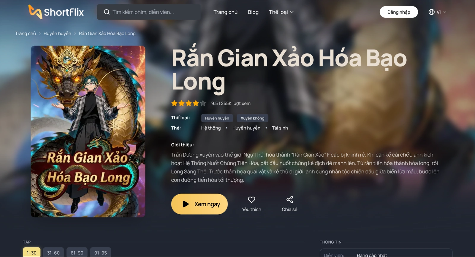 Giới thiệu phim ngắn Rắn Gian Xảo Hóa Bạo Long