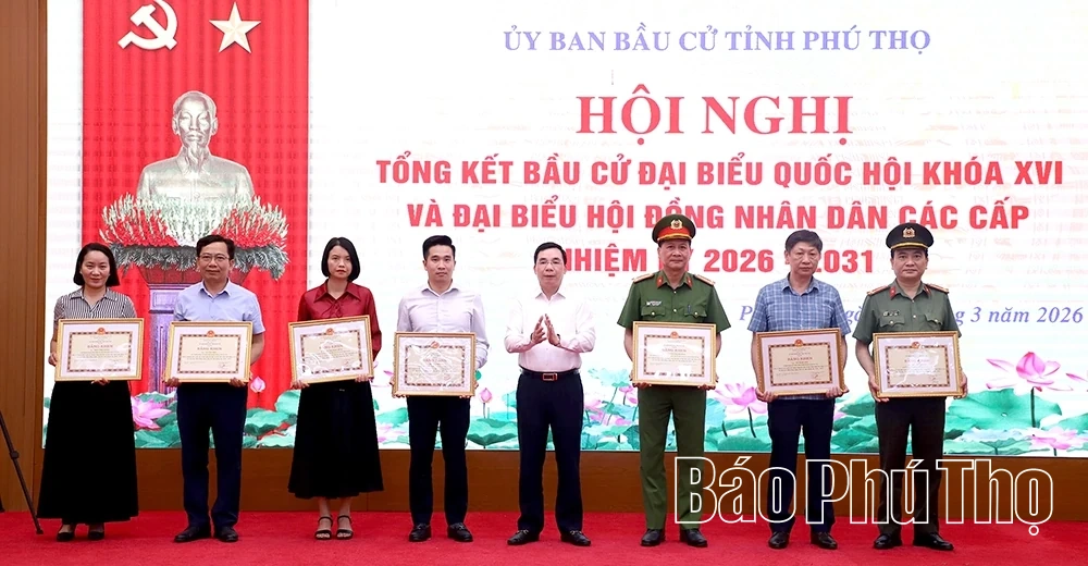 Tổng kết công tác bầu cử đại biểu Quốc hội khóa XVI và đại biểu HĐND các cấp nhiệm kỳ 2026 - 2031