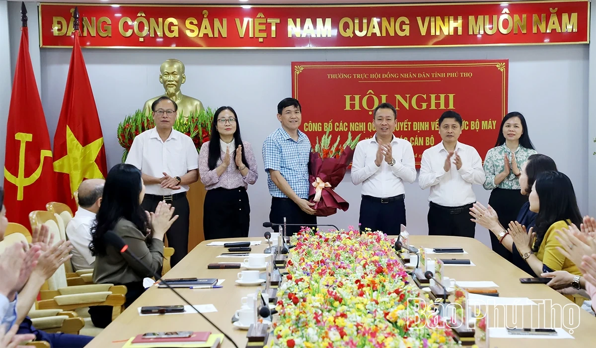 Thường trực HĐND tỉnh Phú Thọ công bố các nghị quyết, quyết định về tổ chức bộ máy và công tác cán bộ