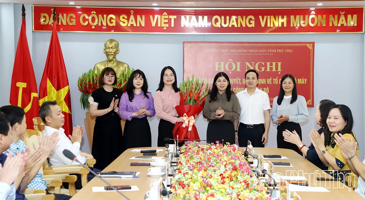 Thường trực HĐND tỉnh Phú Thọ công bố các nghị quyết, quyết định về tổ chức bộ máy và công tác cán bộ