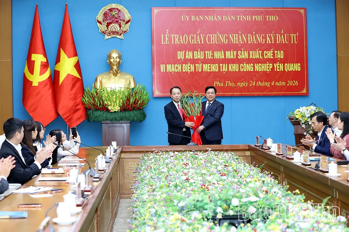 Phú Thọ trao Giấy chứng nhận đăng ký đầu tư Dự án Nhà máy sản xuất, chế tạo vi mạch điện tử Meiko