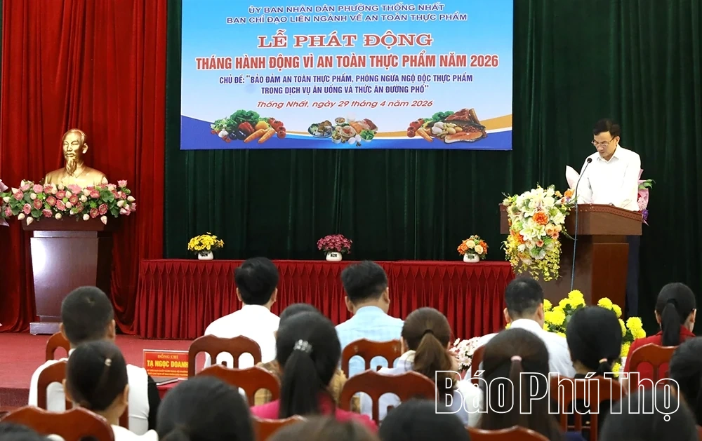 Thống Nhất phát động “Tháng hành động vì an toàn thực phẩm” năm 2026