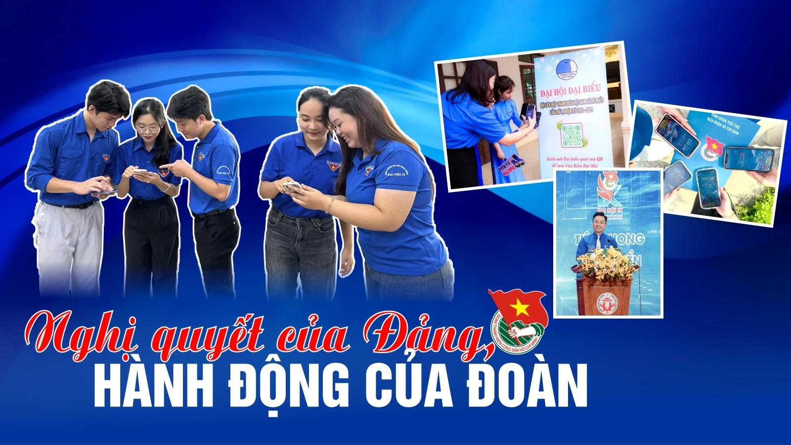 Nghị quyết của Đảng, hành động của Đoàn