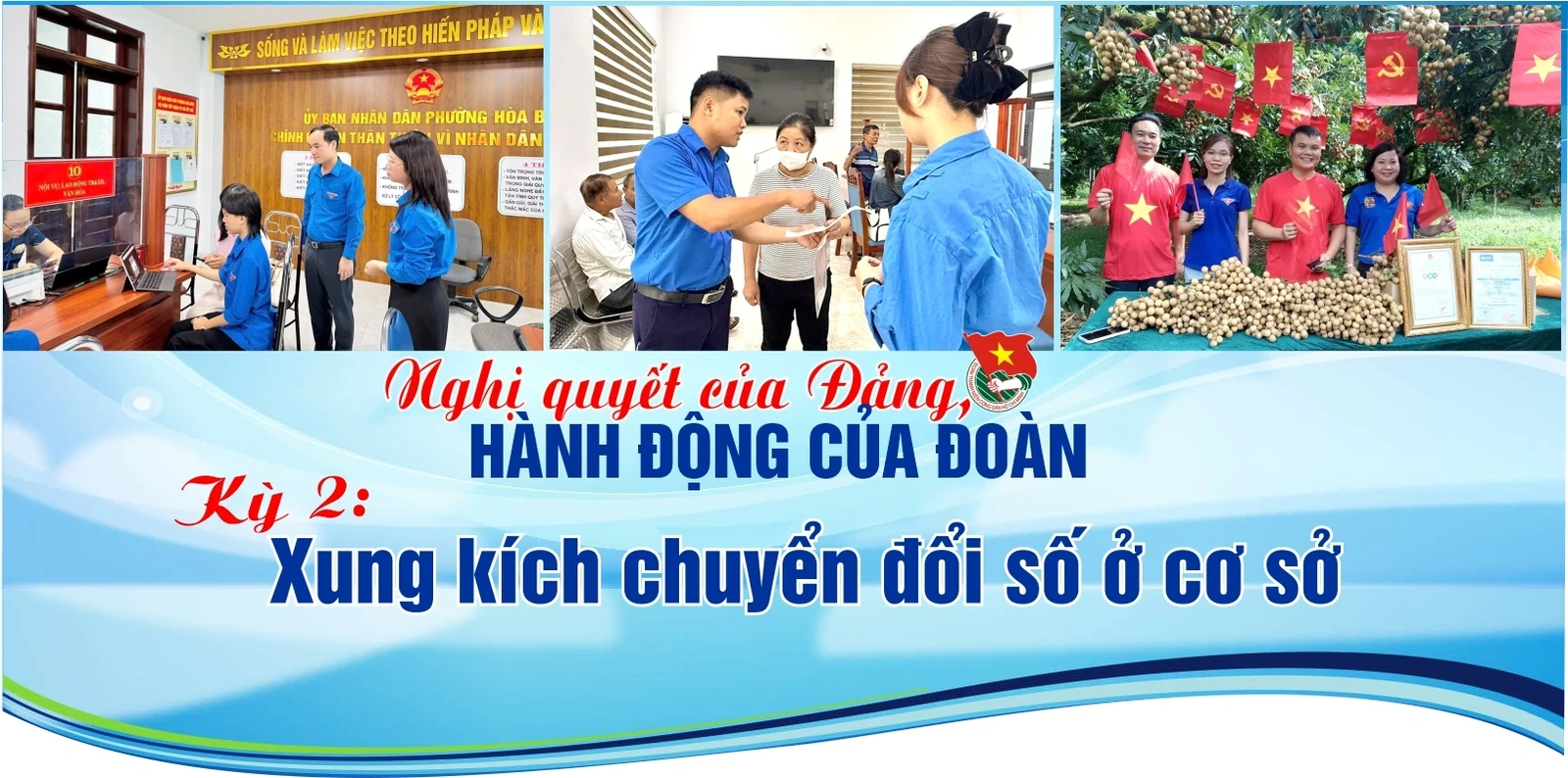 Kỳ 2: Xung kích chuyển đổi số ở cơ sở