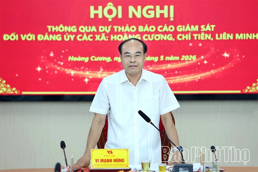 Thông qua dự thảo báo cáo giám sát đối với Ban Thường vụ Đảng ủy các xã Hoàng Cương, Chí Tiên, Liên Minh