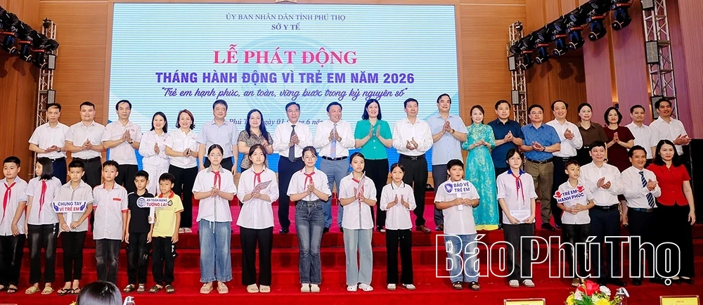 Phú Thọ phát động Tháng hành động vì trẻ em năm 2026