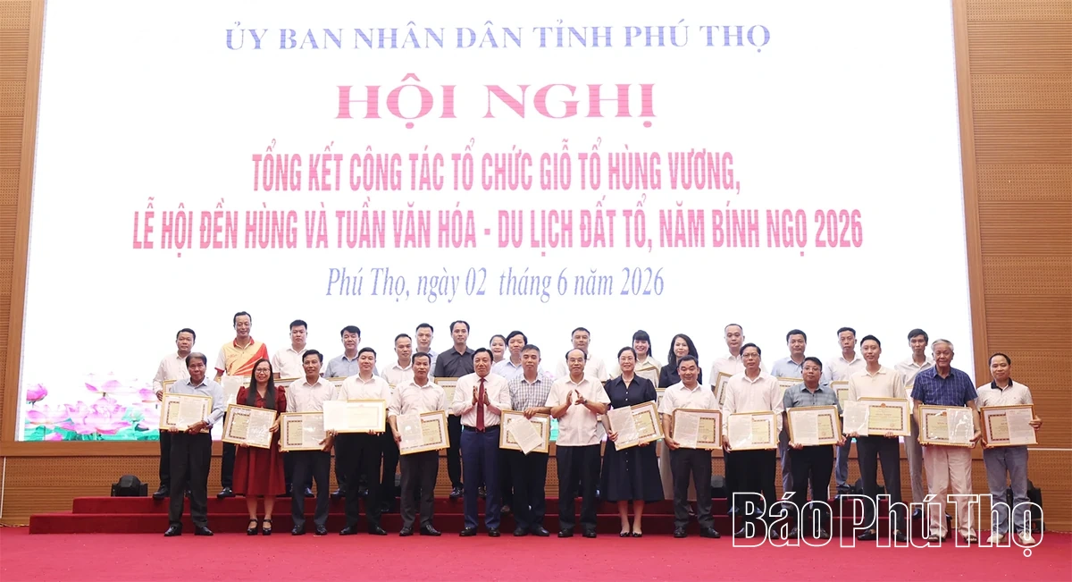 Tổng kết công tác tổ chức Giỗ Tổ Hùng Vương, Lễ hội Đền Hùng và Tuần Văn hóa - Du lịch Đất Tổ năm Bính Ngọ 2026
