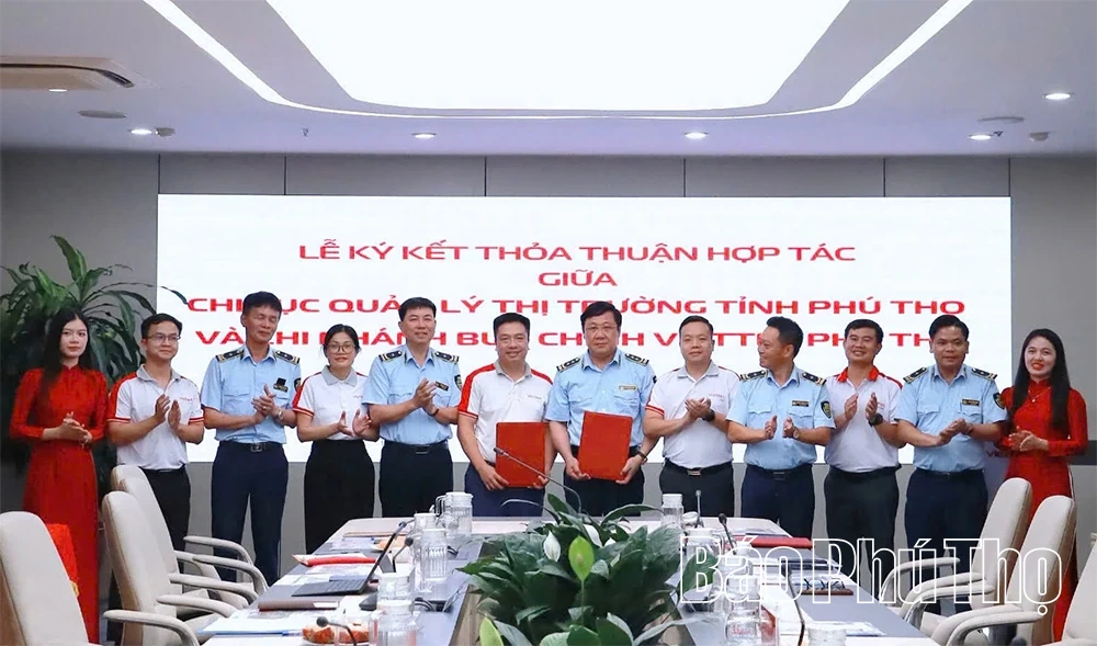 Chi cục Quản lý thị trường và Bưu chính Viettel Phú Thọ ký kết thoả thuận hợp tác