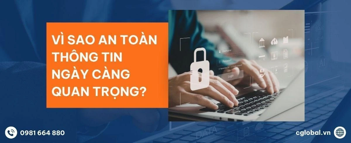 An toàn thông tin trong doanh nghiệp - Ưu tiên hàng đầu trong thời đại số