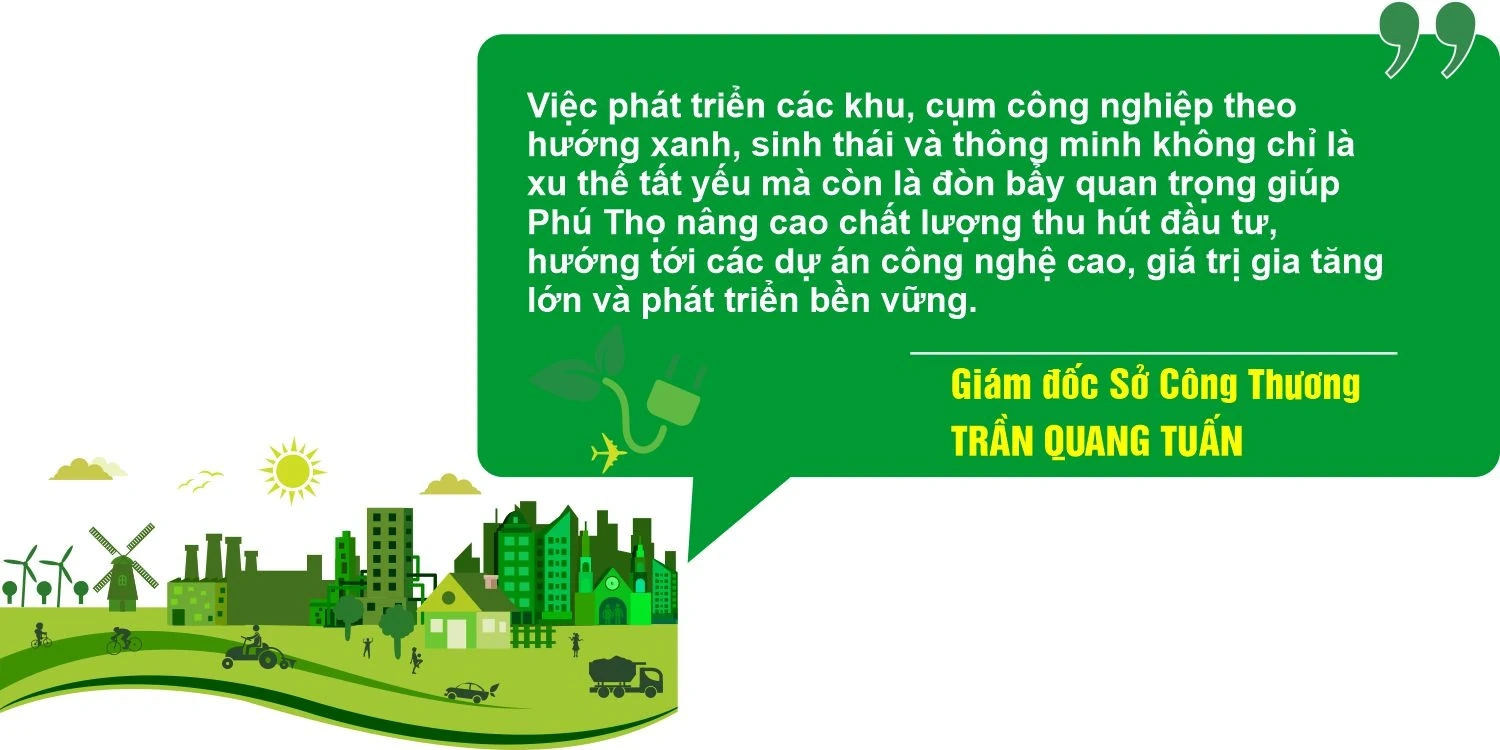Công nghiệp xanh - Lựa chọn chiến lược của Phú Thọ trong kỷ nguyên tăng trưởng mới