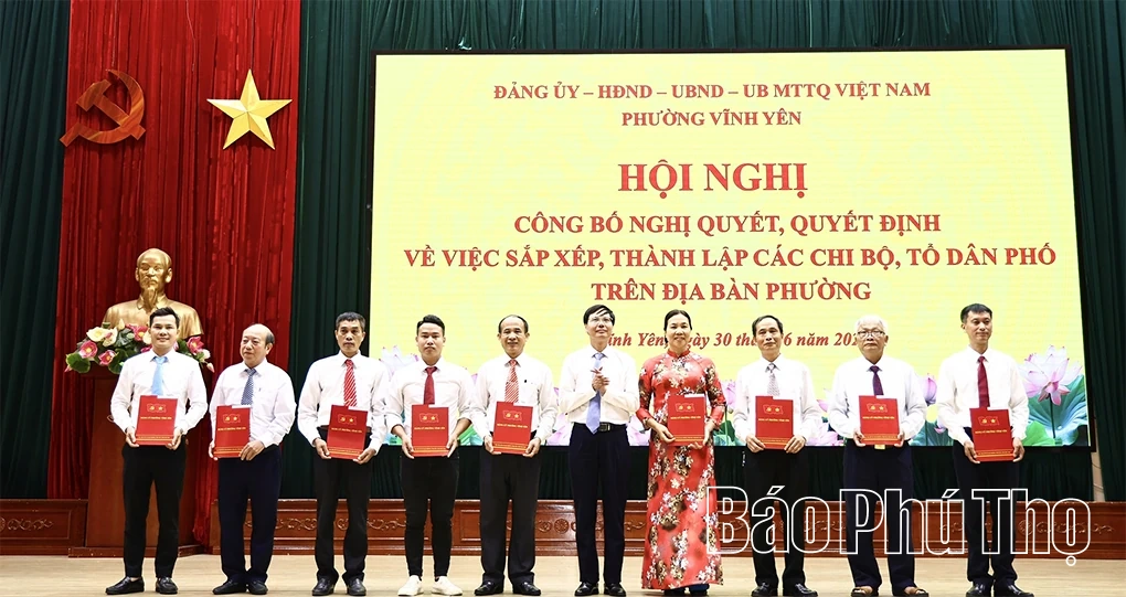 Phường Vĩnh Yên: Công bố nghị quyết, quyết định về việc sắp xếp, thành lập các chi bộ, tổ dân phố