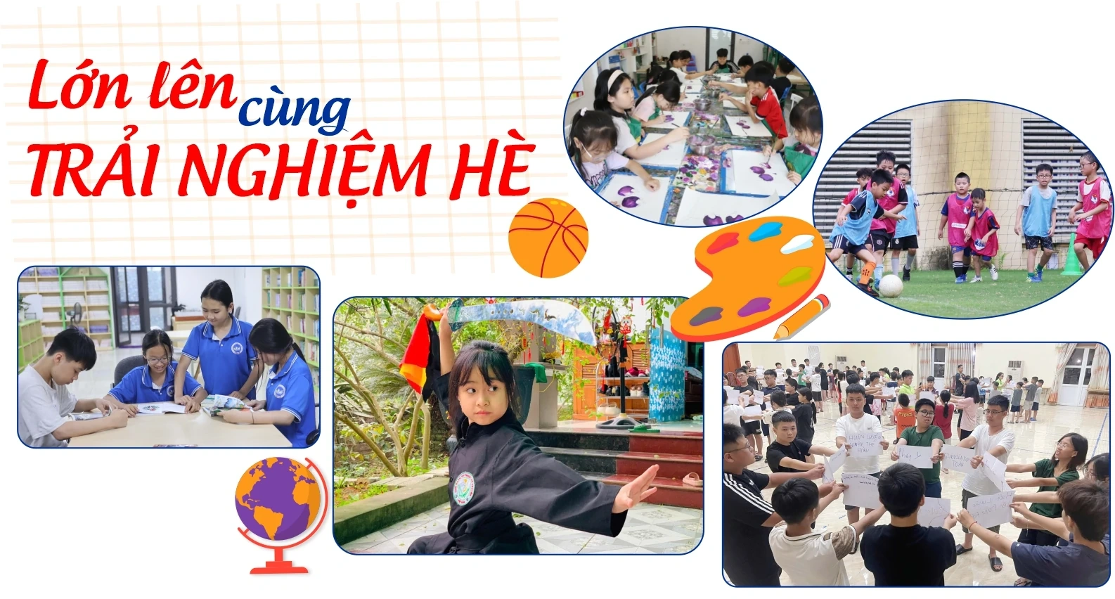 Lớn lên cùng trải nghiệm hè