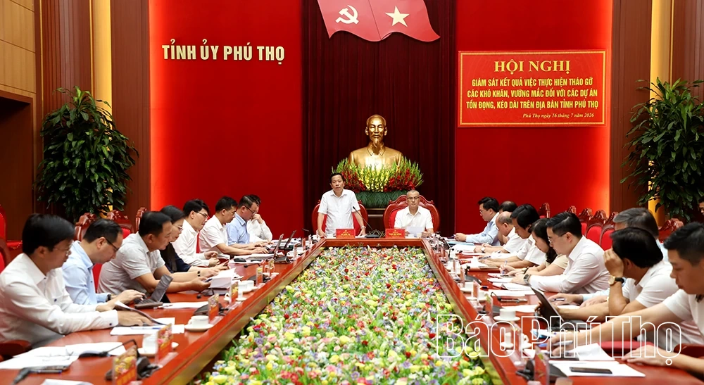 Phú Thọ quyết liệt tháo gỡ các dự án tồn đọng, khơi thông nguồn lực phát triển