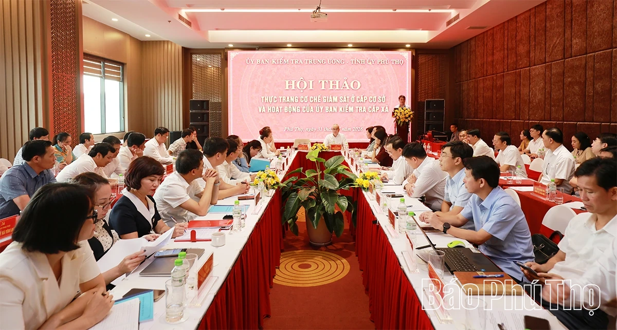 Hội thảo thực trạng cơ chế giám sát ở cấp cơ sở và hoạt động của Ủy ban Kiểm tra cấp xã