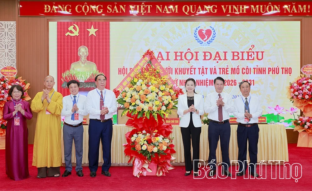 Đại hội đại biểu Hội Bảo trợ người khuyết tật và trẻ mồ côi tỉnh Phú Thọ lần thứ I,&nbsp;nhiệm kỳ 2026-2031