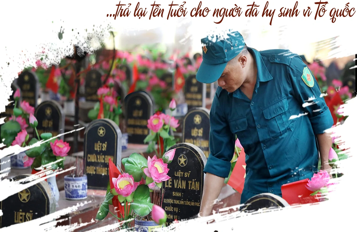 “Đi tìm tên anh” - Hành trình trả lại danh tính cho liệt sĩ