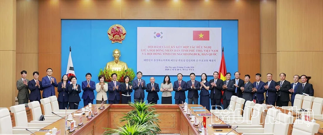 Tăng cường hợp tác hữu nghị giữa Phú Thọ và tỉnh Chungcheongbuk (Hàn Quốc)