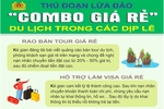 Thủ đoạn lừa đảo “combo giá rẻ” du lịch trong các dịp lễ