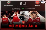 Southampton tạo địa chấn, Arsenal chính thức vỡ mộng ăn ba mùa 2025/26