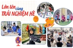 Lớn lên cùng trải nghiệm hè