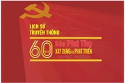 Lịch sử truyền thống 60 năm xây dựng và phát triển Báo Phú Thọ