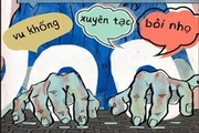 Lật tẩy chiêu trò “thay áo” cho kẻ phạm pháp với luận điệu “để giàu rồi mới bắt”