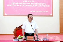 Giám sát chuyên đề đối với Ban Thường vụ Đảng ủy các xã Văn Miếu, Khả Cửu, Yên Sơn