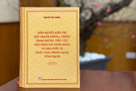Giới thiệu cuốn sách của Tổng Bí thư Nguyễn Phú Trọng về đấu tranh phòng, chống tham nhũng, tiêu cực