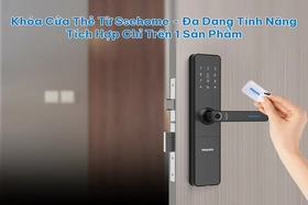 Khóa cửa thẻ từ Ssehome - đa dạng tính năng tích hợp chỉ trên 1 sản phẩm