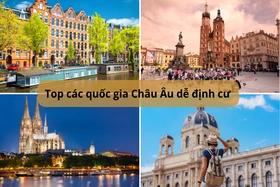 Top các quốc gia châu Âu dễ định cư nhất hiện nay