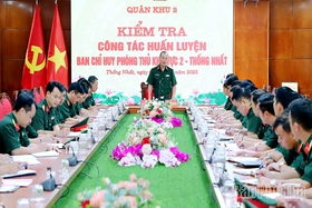 Quân khu 2 kiểm tra công tác huấn luyện tại Ban Chỉ huy Phòng thủ khu vực 2 - Thống Nhất