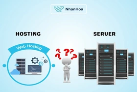 Server và hosting khác nhau thế nào? So sánh chi tiết từ Nhân Hòa
