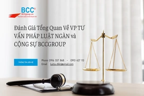 Đánh giá tổng quan về Văn phòng Tư vấn pháp luật Ngàn và cộng sự BCCGROUP