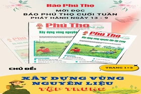 Báo Phú Thọ: Mời đọc số Báo Phú Thọ Cuối tuần phát hành ngày 13-9-2025