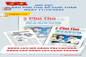 Báo Phú Thọ: Mời đọc số Báo Phú Thọ Cuối tuần phát hành ngày 11-10-2025