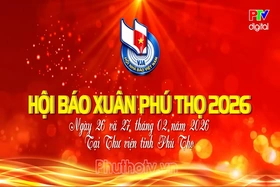 Trực tiếp: Khai mạc Hội Báo Xuân Phú Thọ 2026