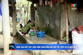 Nước sạch đổi thay cuộc sống vùng đồng bào dân tộc thiểu số và miền núi