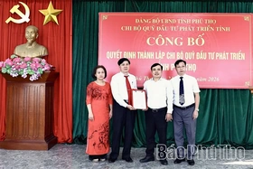 Thành lập Chi bộ Quỹ Đầu tư phát triển tỉnh Phú Thọ