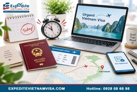 Expedite Vietnam Visa - Giải pháp hỗ trợ E-visa Việt Nam khẩn cấp cho hành trình gấp