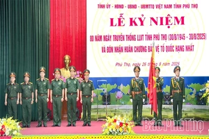 Tổng duyệt Lễ kỷ niệm 80 năm Ngày truyền thống Lực lượng vũ trang tỉnh Phú Thọ và đón nhận Huân chương Bảo vệ Tổ quốc hạng Nhất